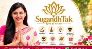 SugandhTak: Bringing the Fragrance of Indian Tradition to Every Home — Empowering Women, Homemakers and Aspiring Entrepreneurs Through Business Opportunities